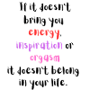 Dynamiser, inspirer, orgasme