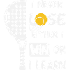 Padel Jeg taber aldrig, hverken vinder jeg, eller jeg lærer