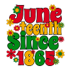 Juneteenth Commemorative1865 Peace Love