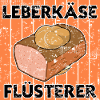 Leberkäse Flüsterer