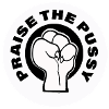 praise the pu§§y white