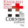 English Born & Bred, but today I'm Cornish Instead