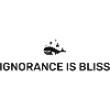 Ignorance is bliss
