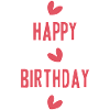 HAPPY BIRTHDAY. HAPPY BIRTHDAY. ANNIVERSARY.