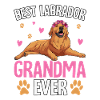 BEST LABRADOR GRANDMA EVER