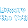 "Beware the yeti" | Ice design