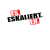 Es Eskaliert eh