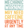 Mechanic need coffee urgently