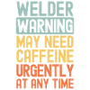 Welder need coffee urgently