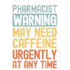 Pharmacist need coffee urgently