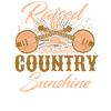 Raised On Country Sunshine