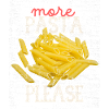 Pasta, macaroni spaghetti funny saying