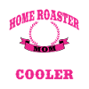 Home Roaster Mama