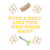 With a body like this