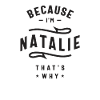 Natalie - Because That's Why