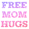 free mom hugs