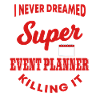 Funny event planner saying