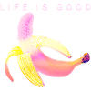 Banana Life Is Good