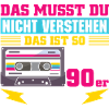 Das ist so ein 90er Ding
