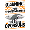Warning Opossum Possum Marsupial