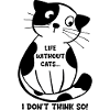 Cat Saying Quote Graphic