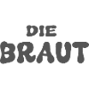 Die Braut