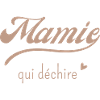 Mamie qui déchire