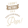 Je suis un Pops professionnel