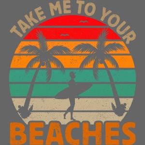 Take me to your beaches design