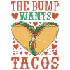 The Bump Wants Tacos