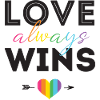 Pride Month LGBTQ - Love Always Wins
