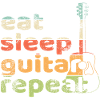 Eat Sleep Guitar Repeat