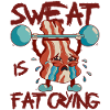 Sweat Is Fat Crying