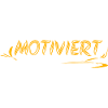 Motiviert Motivation