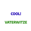 Vaterwitze lustiger Spruch
