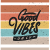 Good vibes only retro design