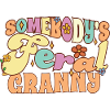 Somebody's Feral Granny Morsom familie bestemor
