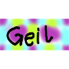 geil