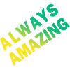 always amazing