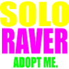 Solo raver m’adopte