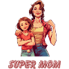 Super maman