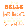 Belle Intelligente et Modeste