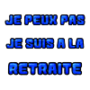 RETRAITE. RETRAITE. RETRAITEE. RETRAITE