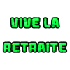 RETRAITE. RETRAITE. RETRAITEE. RETRAITE