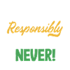 Eating Responsibly, Wasting Never! Mindful