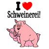 I ❤ Schweinerei!