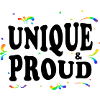 Unique & Proud b