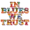 Dans Blues we Trust