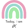 Today I'm OK