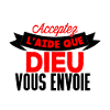 Acceptez l'aide que Dieu